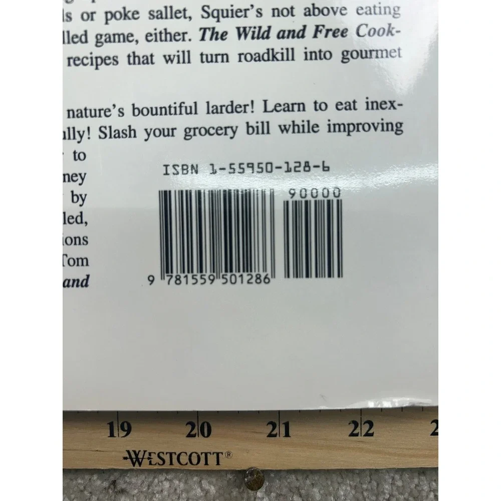 Wild & Free Cookbook Tom Squier 1995 Survival Foraging Wild Foods Loompanics